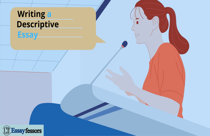 How To Write a Descriptive Essay- A Simple Guide For An A+ Student