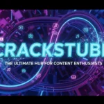 Exploring Crackstube: A Simple Guide for Everyday Users